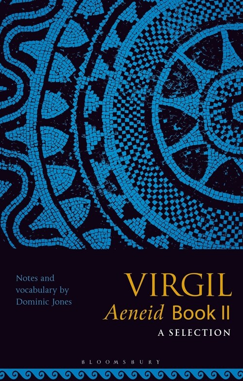 Virgil, Aeneid II: A Selection (Paperback)