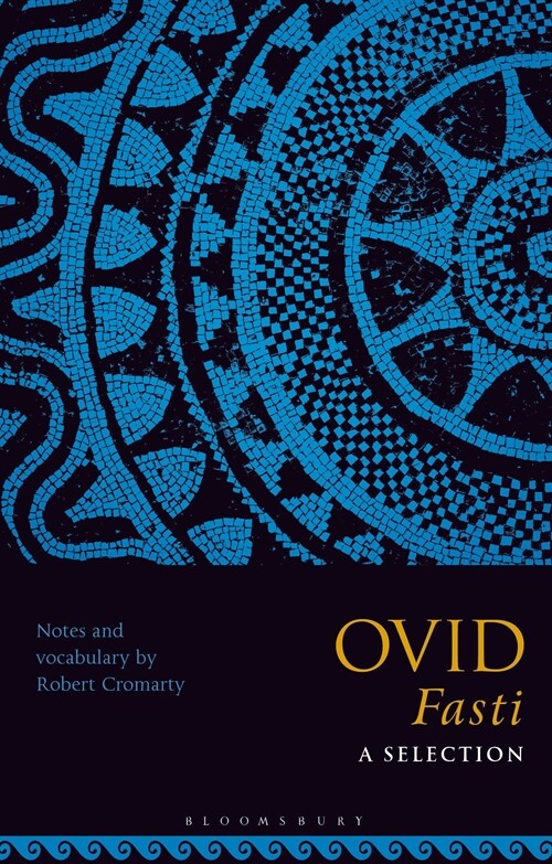 Ovid Fasti: A Selection (Paperback)