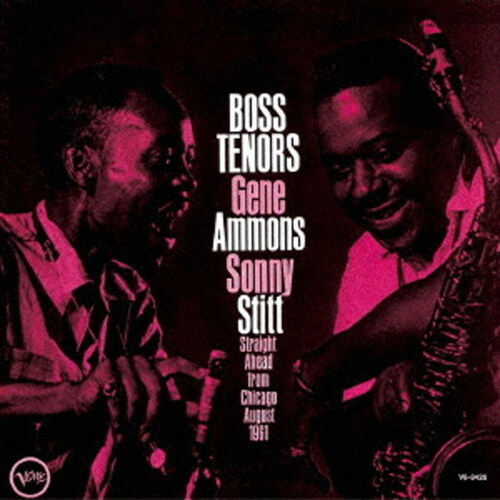 [수입] Gene Ammons & Sonny Stitt - Boss Tenors: Straight Ahead From Chicago 1961 [Ltd][Remastered][일본반][CD]