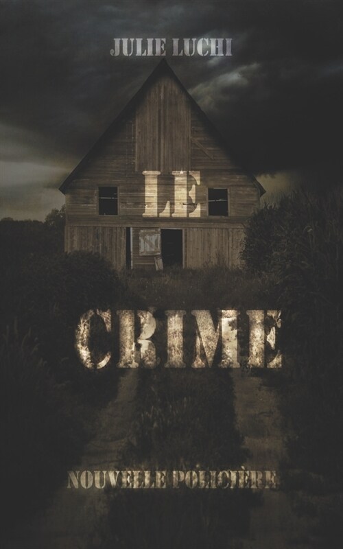 Le crime (Paperback)