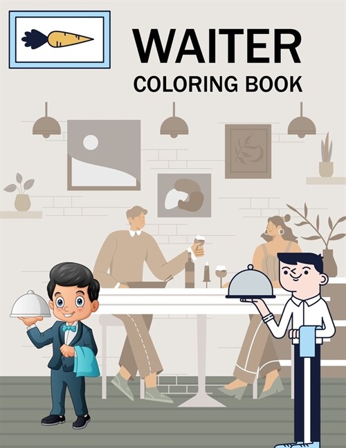 Waiter Coloring Book: Waiter Coloring Book For Girls (Paperback)