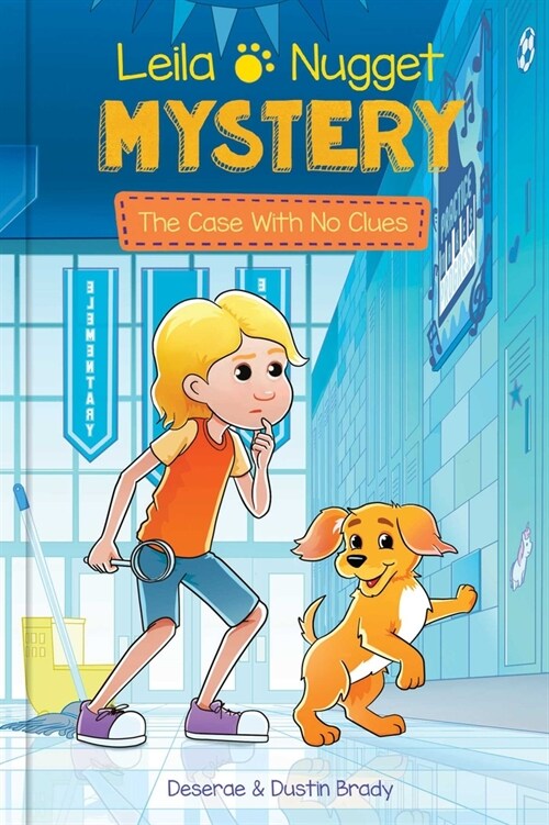 Leila & Nugget Mystery: The Case with No Clues Volume 2 (Hardcover)