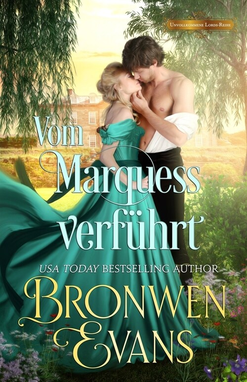 Vom Marquess verf?rt: Regency Historische Romanze (Paperback)