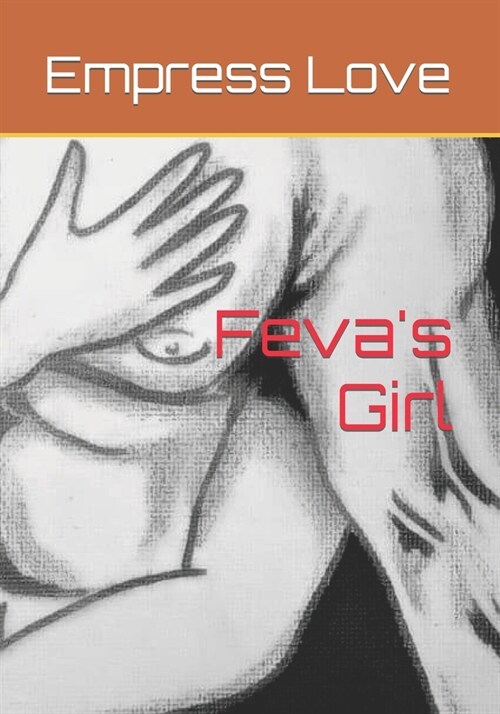 Fevas Girl (Paperback)