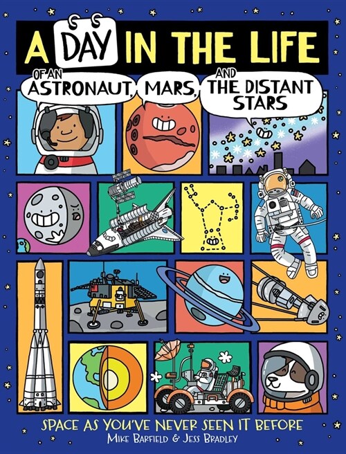 A Day in the Life of an Astronaut, Mars, and the Distant Stars (Hardcover)