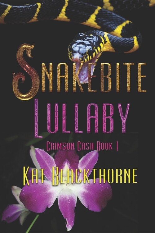 Snakebite Lullaby (Paperback)