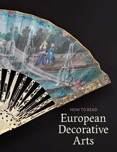 How to Read European Decorative Arts (Paperback)