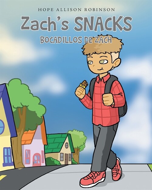 Zachs Snacks: Bocadillos de Zach (Paperback)