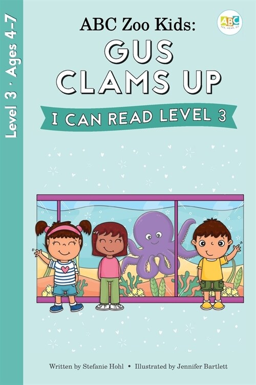 ABC Zoo Kids: Gus Clams Up I Can Read Level 3 (Paperback)