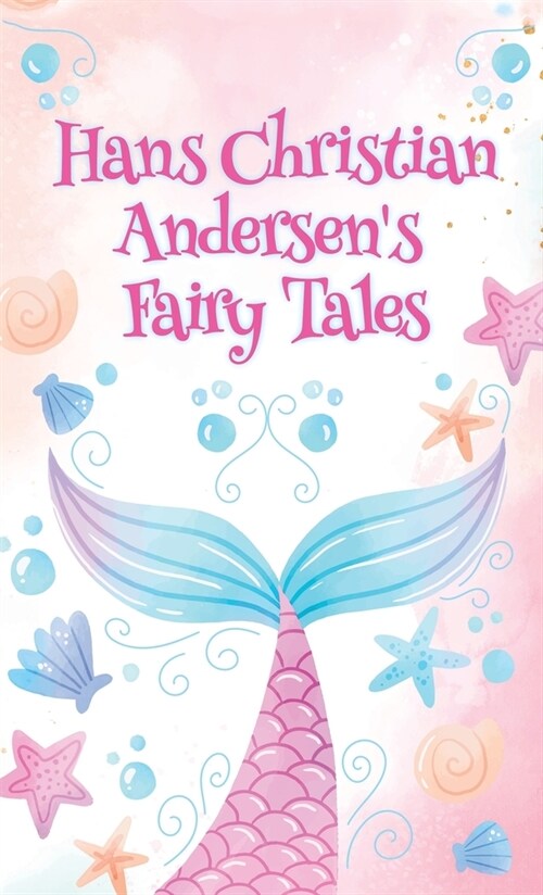 Hans Christian Andersen Fairy Tales HARDCOVER (Hardcover)