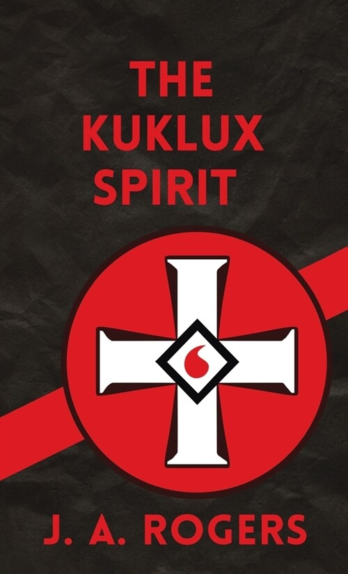 Ku Klux Spirit (Hardcover)