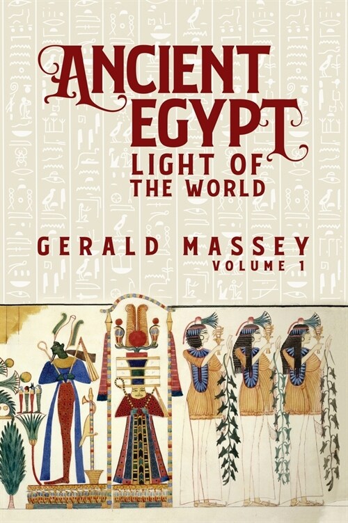 Ancient Egypt Light Of The World Vol 1 (Hardcover)