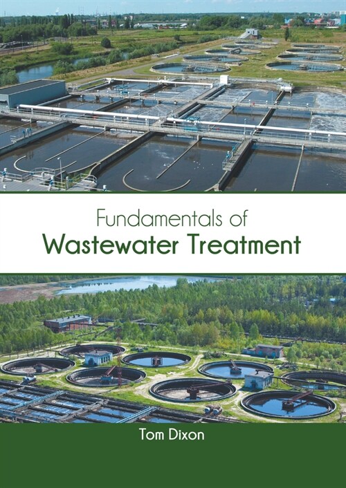 Fundamentals of Wastewater Treatment (Hardcover)