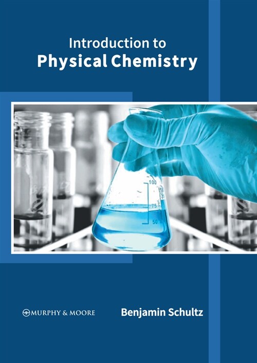 Introduction to Physical Chemistry (Hardcover)