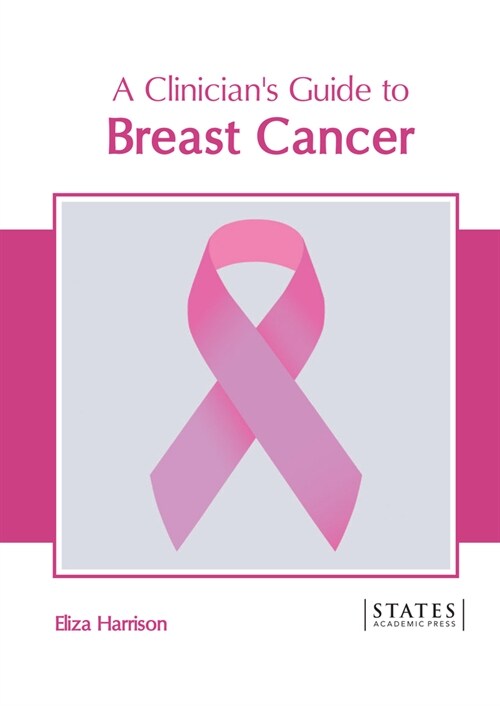 A Clinicians Guide to Breast Cancer (Hardcover)