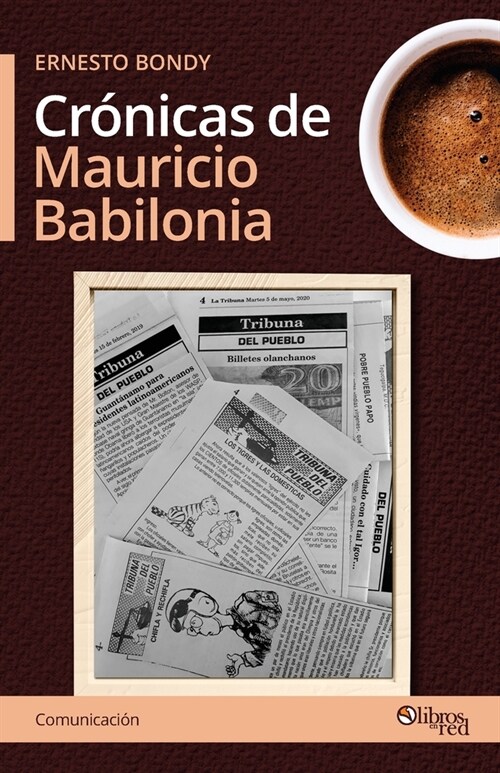 Cronicas de Mauricio Babilonia (Paperback)