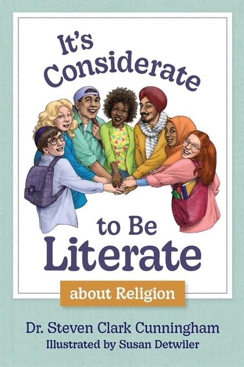 Its Considerate to be Literate about Religion: Poetry and Prose about Religion, Conflict, and Peace in Our World (Paperback)