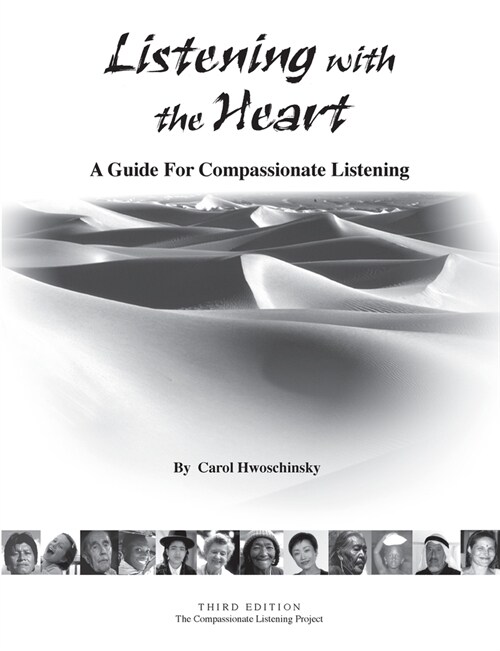 Listening with the Heart: A Guide for Compassionate Listening (Paperback, 3)