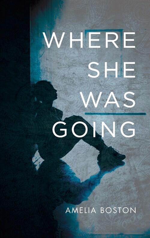 Where She Was Going (Hardcover)