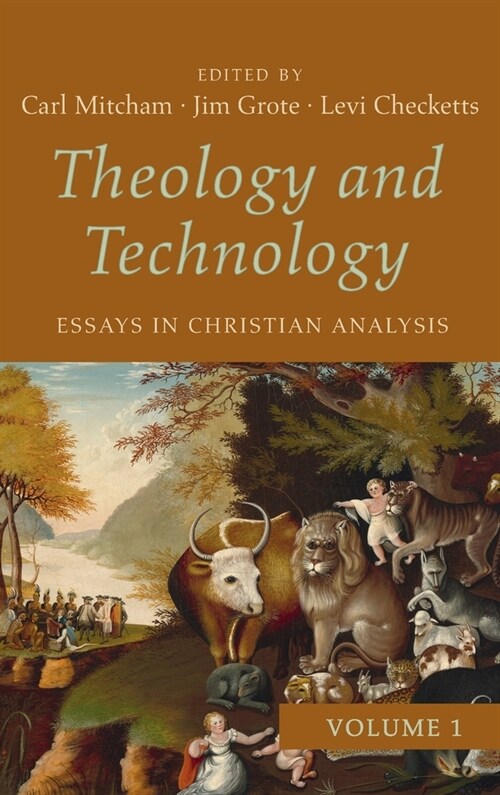 Theology and Technology, Volume 1 (Hardcover)
