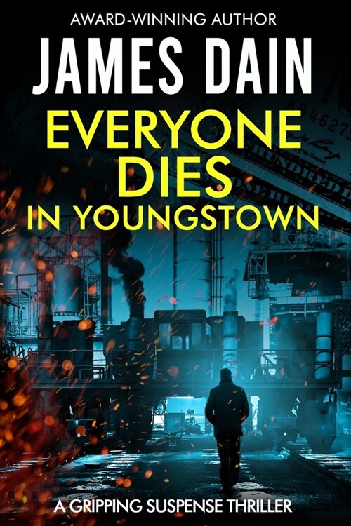 Everyone Dies in Youngstown: A Gripping Suspense Thriller (Paperback)