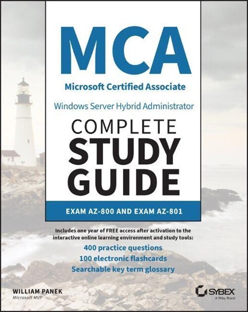 MCA Windows Server Hybrid Administrator Complete Study Guide with 400 Practice Test Questions: Exam Az-800 and Exam Az-801 (Paperback)
