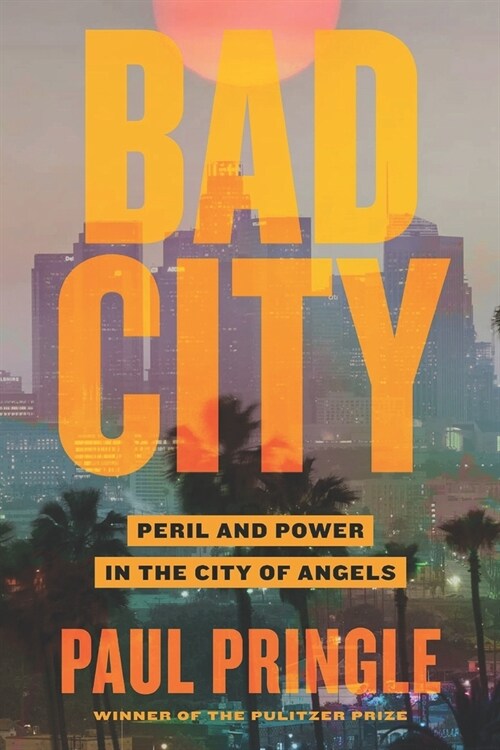 [Paperback] Bad City by Paul Pringle (Paperback)