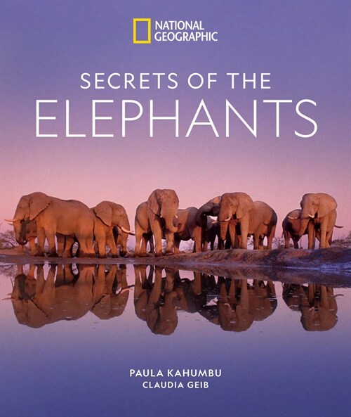 Secrets of the Elephants (Hardcover)