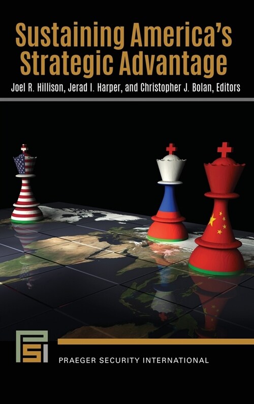 Sustaining Americas Strategic Advantage (Hardcover)