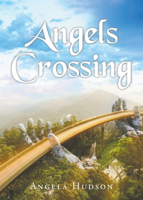 Angels Crossing (Paperback)
