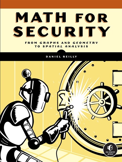 Math for Security: From Graphs and Geometry to Spatial Analysis (Paperback)