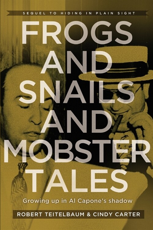 Frogs and Snails and Mobster Tales (Paperback)