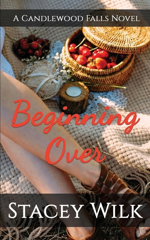 Beginning Over: A Candlewood Falls Novel (Paperback)