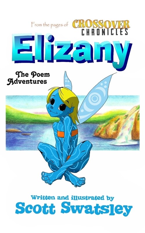 Elizany: The Poem Adventures (Paperback)