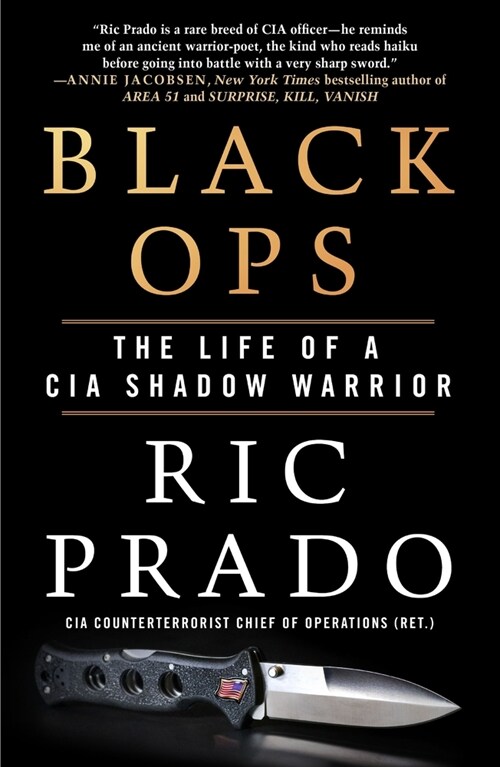 Black Ops: The Life of a CIA Shadow Warrior (Paperback)