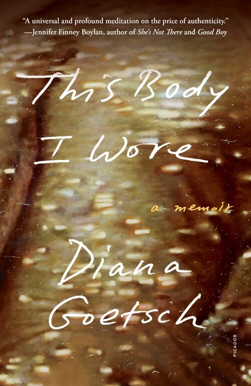 This Body I Wore: A Memoir (Paperback)