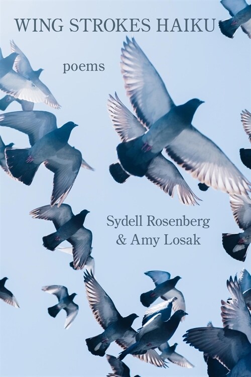 Wing Strokes Haiku (Paperback)