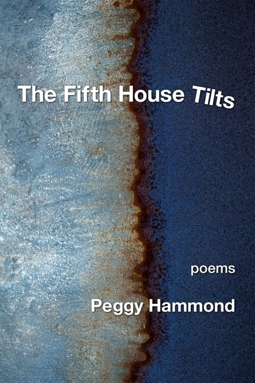 The Fifth House Tilts (Paperback)