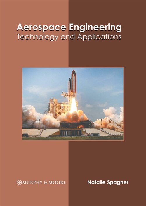 Aerospace Engineering: Technology and Applications (Hardcover)