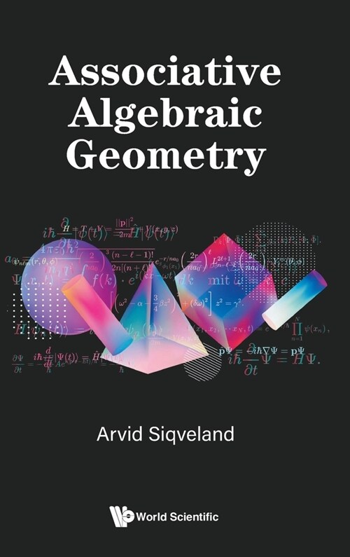 Associative Algebraic Geometry (Hardcover)