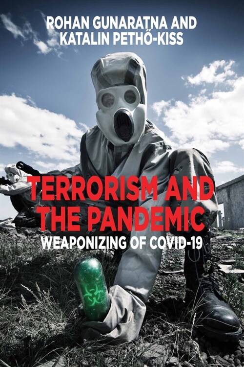 Terrorism and the Pandemic : Weaponizing of COVID-19 (Hardcover)