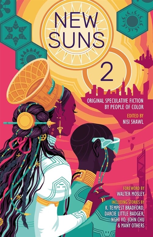 New Suns 2 : Original Speculative Fiction by People of Color (Paperback)