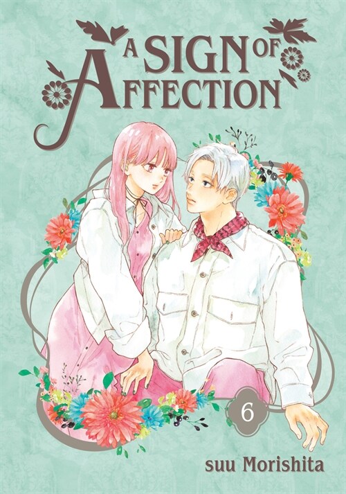 A Sign of Affection 6 (Paperback)