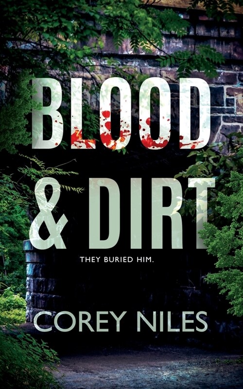 Blood & Dirt (Paperback)