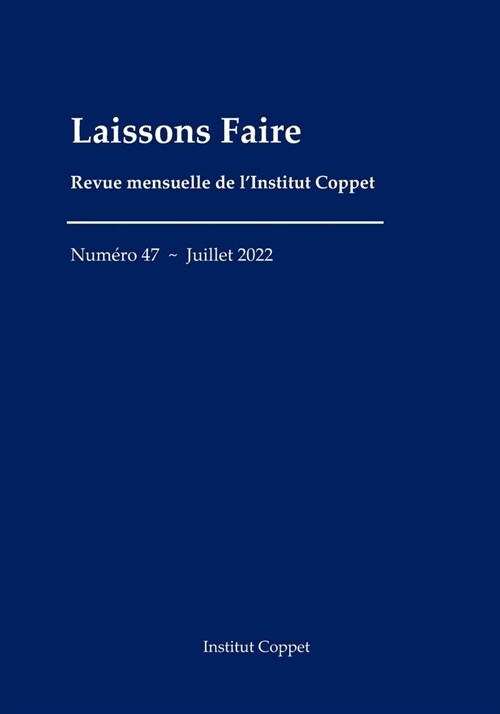 Laissons Faire - n.47 - juillet 2022 (Paperback)