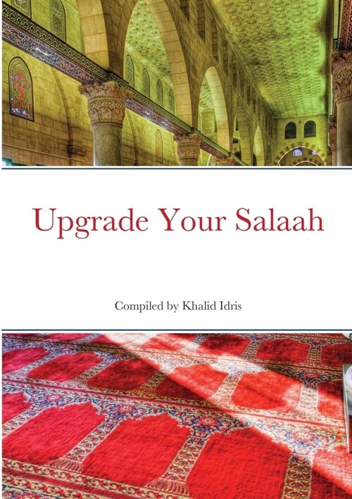 Upgrade Your Salaah (Paperback)