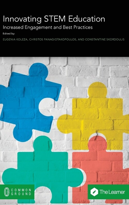 Innovating STEM Education: Increased Engagement and Best Practices (Hardcover)