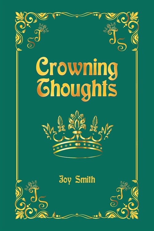 Crowning Thoughts (Paperback)