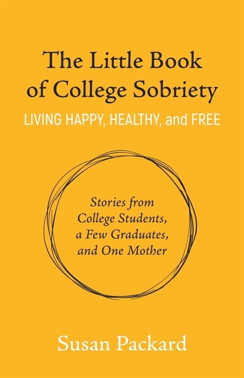 The Little Book of College Sobriety (Paperback)