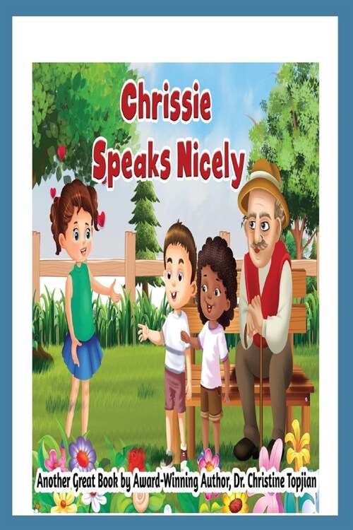 Chrissie Speaks Nicely (Paperback)
